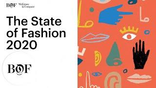 The State of Fashion in 2020 | The Business of Fashion x McKinsey & Company