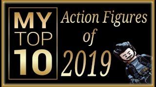 My top 10 toys / action figures of 2019.