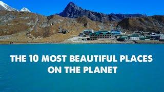 The 10 Most Beautiful Destinations on the Planet *According to Me