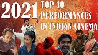 Top 10 Performances of Indian Cinema in 2021#BestPerformancesof2021 | Year End List by Filmkopath