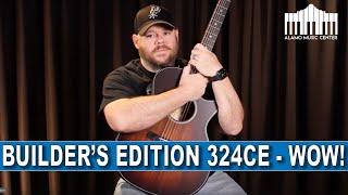 Quality Time With The New Taylor Builder's Edition 324ce | The most affordable Builder's Edition!