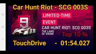 Asphalt 9 | Car Hunt Riot | SCG 003S | TouchDrive | Top 10% | 01:54.027 | The eazy way route.