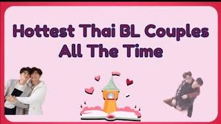 Hottest Thai BL Couples All The Time || Top 10 List || Ranked ||
