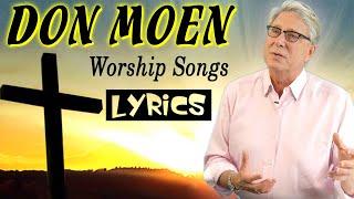 Don Moen Top Encouraging Christian Worship Songs with Lyrics ☘️ Special Playlist Songs of Don Moen