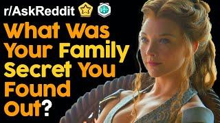 What Was Your Family Secret You Found Out? (r/AskReddit Top Posts | Reddit Stories)