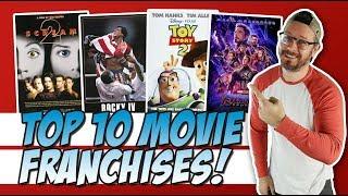 Top 10 Favorite Movie Franchises of All-Time!