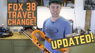 How to adjust Fox 38 fork travel- UPDATED!