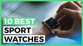 10 Best Sports Watches in 2020 - What is the Best Smartwatch for Fitness?