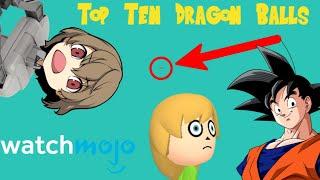 TOP 10 DRAGON BALLS! NUMBER 1 WILL SURPRISE YOU!