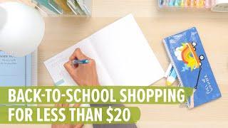 Back to School Shopping for Less than $20