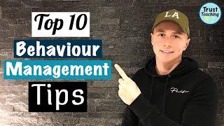 TOP 10 BEHAVIOUR MANAGEMENT TIPS - CLASSROOM BEHAVIOUR MANAGEMENT TIPS - ADVICE FOR TEACHERS