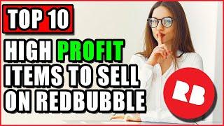 10 Most Profitable Items To Sell On Redbubble