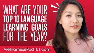 What are Your Top 10 Language Learning Goals for the Year?