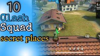 Top 10 Secret places Clash Squad | FREE FIRE TO 10 PLACE |