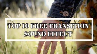 FILMORA 9 | TOP 10 FREE TRANSITION SOUND EFFECT | TUTORIAL | SKF !