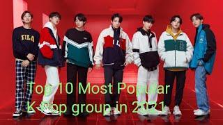 Top 10 Most Popular K-Pop group in 2021#shorts