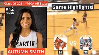 Autumn Smith * 2021 Point Guard * TOP PLAYS! (Arl. Martin VS Allen) High School Girls Basketball