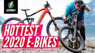 The Top 10 Hottest E MTBs For 2020 | The Latest Electric Mountain Bikes