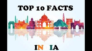 Top 10 Facts About India | Fact Universe