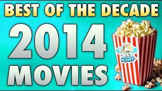 Top 10 Best Movies of 2014 | A Decade In Film