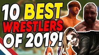 10 BEST Wrestlers Of 2019! | WrestleTalk