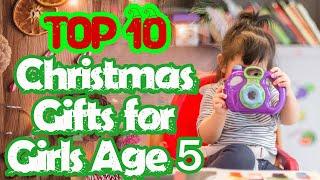 Best Christmas Gifts for Girls Age 5 (Top 10 2019)
