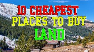 Top 10 Cheapest Places to Buy Land. (Homesteading and Tiny House)