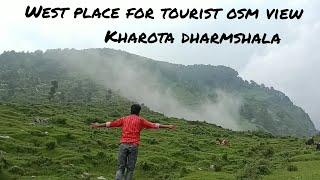 ||kHAROTA TOP FULL VIEW ||BEST PLACE FOR TOURIST HIMACHAL PRADESH||