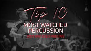 Top 10 Most Watched Percussion Solos