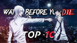 Top 10 Anime That You Should Watch Before Die (PART-2)  HINDI