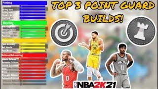 *NEW* TOP 3 BEST POINT GUARD BUILDS IN NBA 2K21