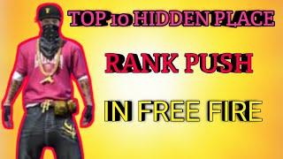 RANK PUSH TOP 10 HIDDEN PLACE IN GARENA FREE FIRE