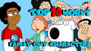 Top 10 Worst Family Guy Characters Of All Time