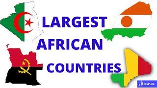 Top 10 Largest Countries in Africa - Surface Area