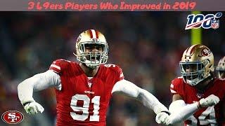 3 Most Improved Players 2019 49ers