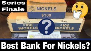 Best Bank For Nickels, Series 2 Finale