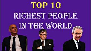 Top 10 Richest People in the World