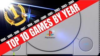 TOP 10 Playstation games BY YEAR