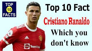 Top 10 Facts About Cristiano Ronaldo Life, Which you don't know