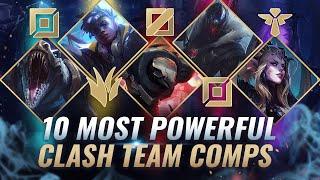 10 MOST Powerful Team Compositions For CLASH & How To Counter Them - League of Legends Season 10