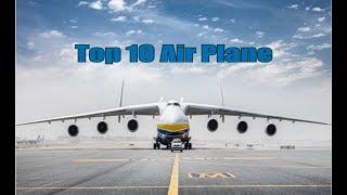 Top 10 Largest Plane in the World