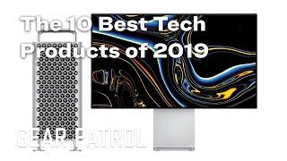 The 10 Best Technology Products of 2019 | GP100