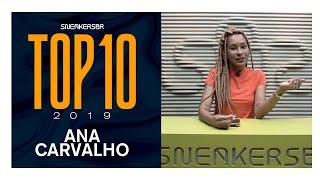 TOP 10 2019 SneakersBR - Ana Carvalho