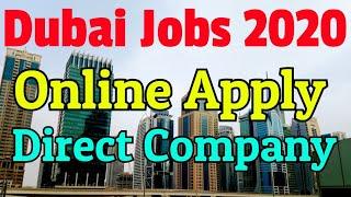 Dubai Jobs 2020 online apply | Jobs in UAE | Jobs in Dubai | UAE Jobs 2020 | 01-January-2020