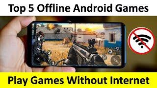 Top 5 Offline Android Games Above 50 MB |Play Without Internet