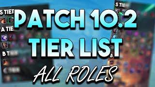 The Complete Patch 10.2 Tier List For All Roles | Best Champs To Carry Ranked 10.2 League of Legends