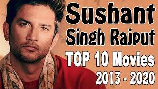 Sushant Singh Rajput Movies 2013 To 2020 || Sushant Singh Rajput Top 10 Movies || Sushant Movies