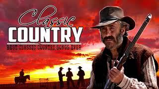 Music Of All Time ||| Best Classic Country Songs Collection | Music Forever || OLD Country Songs