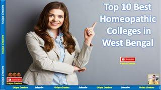 Top 10 Best Homeopathy Colleges in West Bengal | BHMS College | Unique Creators |