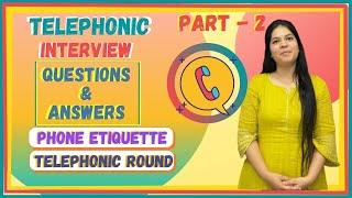 Telephonic Interview Questions & Answers | Top 10 Questions for Jobs (English)